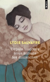Depuis toujours nous aimons les dimanches [Poche]