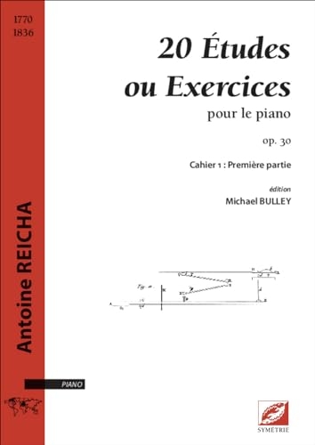 20 Études ou Exercices pour le piano op. 30: pour le piano op. 30
