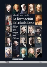 La formación del ciudadano: El debate francés sobre el sistema educativo republicano en sus textos (1791-1905)
