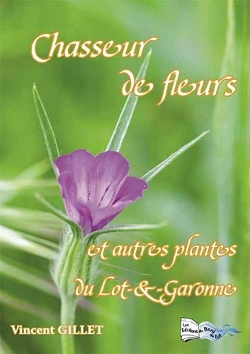Chasseurs de Fleurs et Autres Plantes