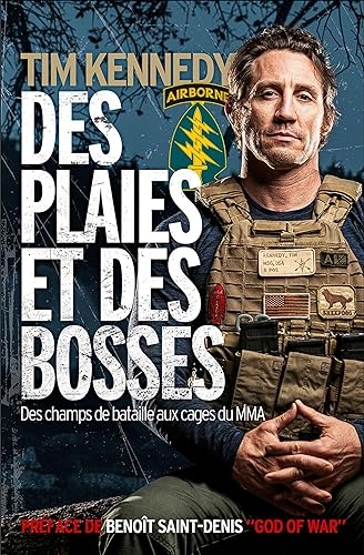 Des plaies et des bosses: Des champs de bataille aux cages du MMA