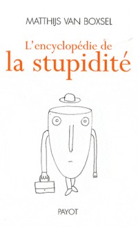 L'encyclopédie de la stupidité