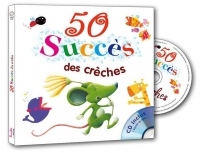 50 succès des crèches (1CD audio)