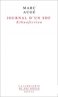 Journal d'un SDF. Ethnofiction: Ethnofiction