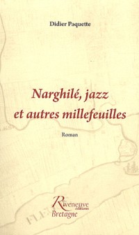 Narghilé, jazz et autres millefeuilles