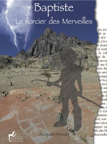 Baptiste, le Sorcier des Merveilles