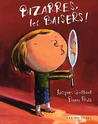 Bizzarre, les baisers !