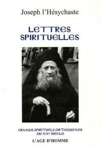 Grands spirituels orthodoxes du 20e siècle : Lettres spirituelles