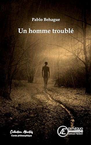 Un homme trouble