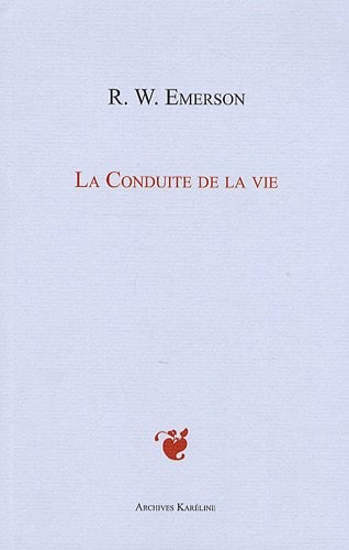 La Conduite de la vie