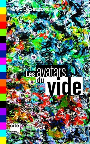 Les Avatars du Vide