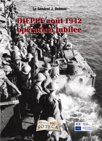 Dieppe, août 1942, opération jubilée