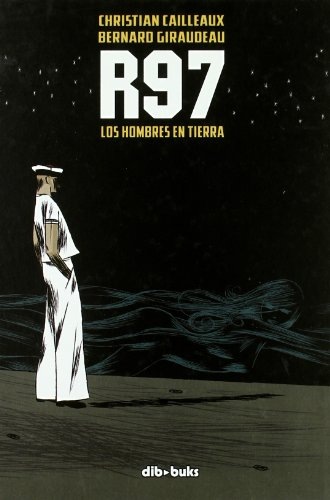 R97: Los hombres en tierra [9788492902484]