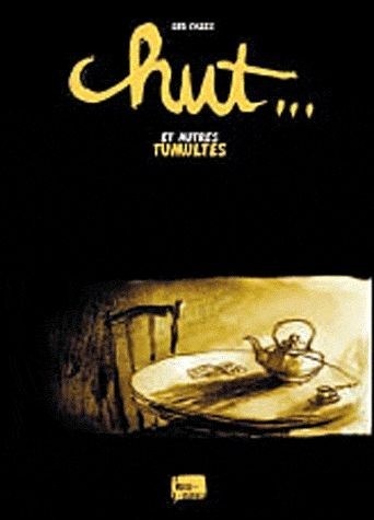Chut ... et autres tumultes