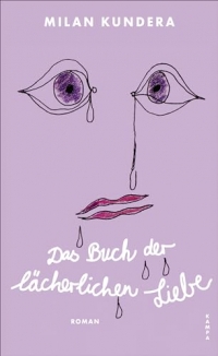 Das Buch der lächerlichen Liebe