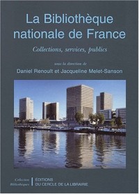 La Bibliothèque nationale de France