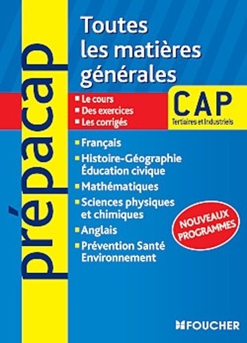 Toutes les matières générales CAP Tertiaires et Industriels Nouveaux programmes