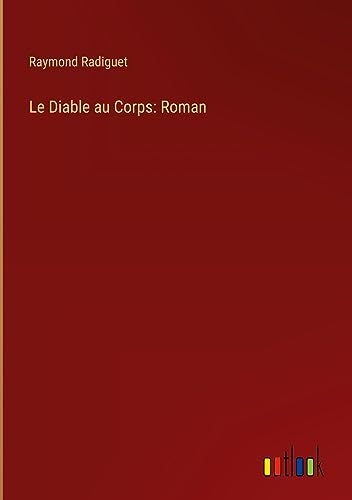 Le Diable au Corps: Roman [9783368903756]