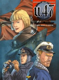 U.47, Tome 7 : Duel dans la Manche