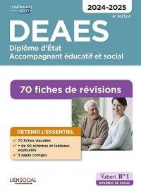 DEAES - 70 Fiches de révisions: Diplôme d'État d'accompagnant éducatif et social - 2024-2025