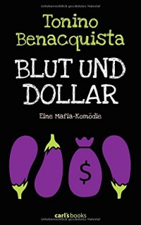 Blut und Dollar: Eine Mafia-Komödie