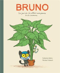 Bruno : Le jour où j'ai offert une plante a un inconnu
