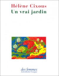 Un vrai jardin