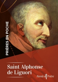 Prières en poche - Alphonse de Liguori