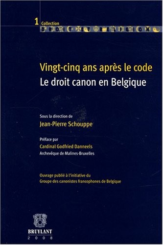 Vingt-cinq ans après le code. Le droit canon en Belgique