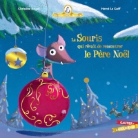 Mamie Poule raconte - La souris qui rêvait de rencontrer le Père Noël NED