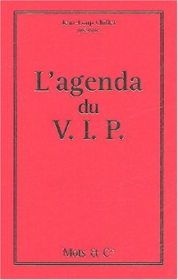 L'agenda du V.I.P.