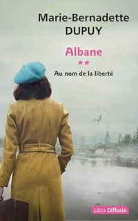 Albane T2 Au nom de la liberté