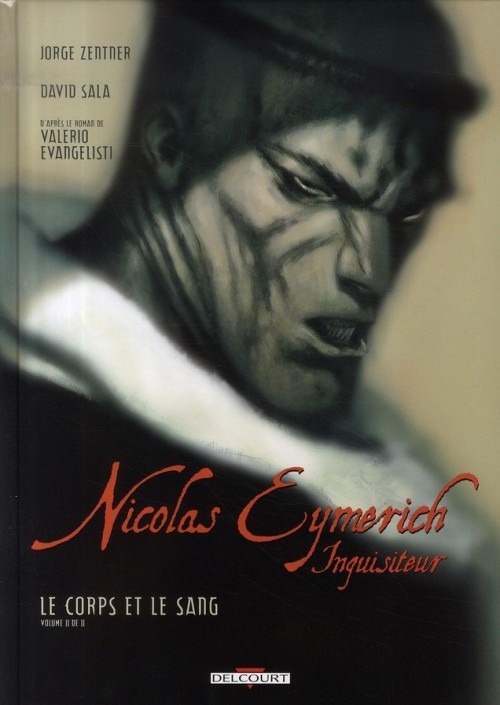 Nicolas Eymerich, inquisiteur, Tome 2 : Le corps et le sang