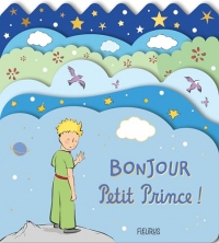 Bonjour, Petit Prince !