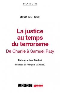 La justice française au temps du terrorisme: Chroniques des grands procès terroristes