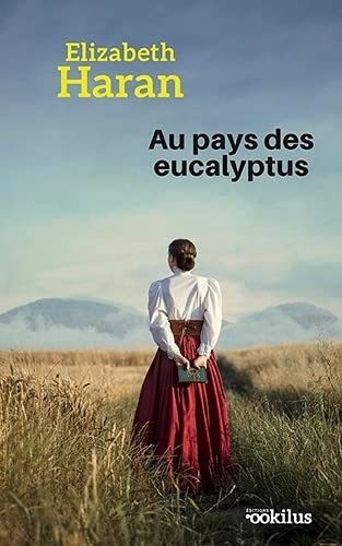 Au pays des eucalyptus