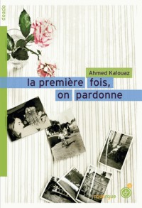 La première fois, on pardonne