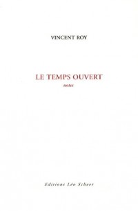 Le temps ouvert