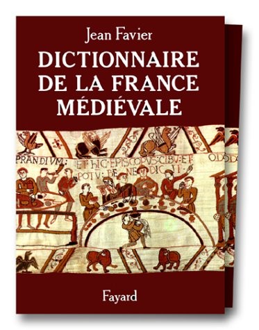 Dictionnaire de la France médiévale