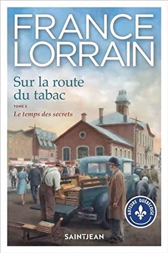 Sur la route du tabac v 02 le temps des secrets