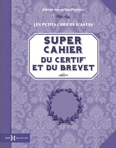 Super cahier du Certif' et du Brevet