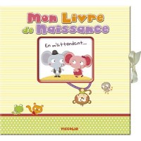 Mon livre de naissance : En m'attendant