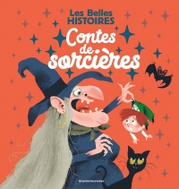 Les Belles Histoires contes de sorcières