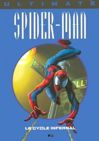 Ultimate Spider-Man, Tome 10 : Le cycle infernal