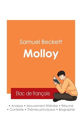 Réussir son Bac de français 2025 : Analyse du roman Molloy de Samuel Beckett
