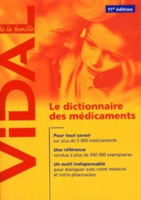 Vidal de la famille : Le dictionnaire des médicaments