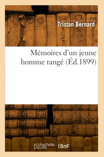 Mémoires d'un jeune homme rangé (Éd.1899)