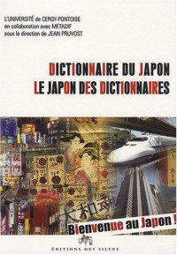 Dictionnaire du Japon : Le Japon des dictionnaires