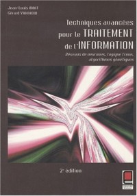 Techniques avancées pour le traitement de l'information : Réseaux de neurones, logique floue, algorithmes génétiques