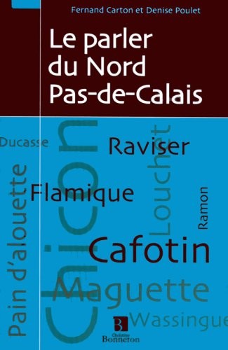 Le parler du Nord Pas-de-Calais